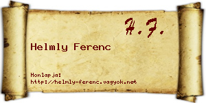 Helmly Ferenc névjegykártya